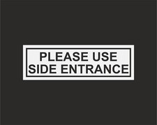 Please Use Side Entrance Door