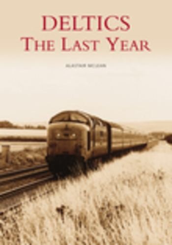 Deltics the last - deltics:,