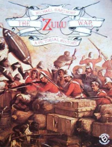 The zulu war - the, pictorial
