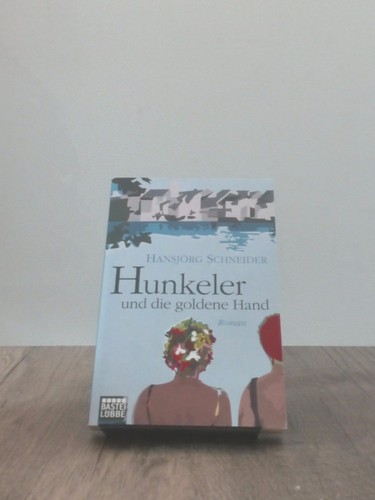 Hunkeler und die goldene hand - hunkeler,