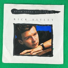 Rick Astley Never Gonna Give You Up 7" Vinyl Single RCA Records 1987