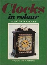 Clocks in Colour-Andrew Nicholls,Bob Loosemore