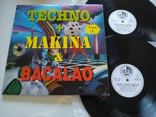 Techno + Makina & Bacalao