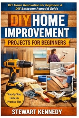 Diy home improvement projects - diy,