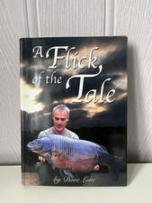 A Flick Of The Tale by Dave Lane 2008, First Edition, Hardback Carp Fishing Book