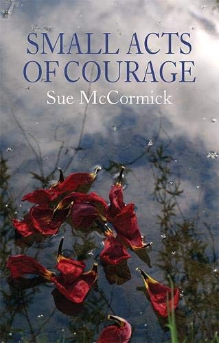 Small acts courage sue - small, of