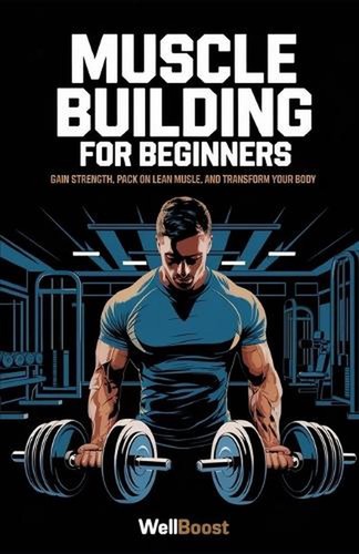 Muscle building for beginners - building,