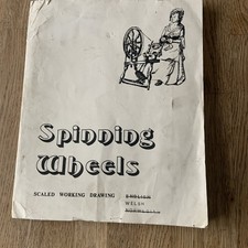 Vintage Spinning Wheels Scaled Working Drawings 1978