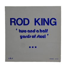Rod King  - Two And A Half Yards Of Steel LP 101 Steel Guitar Dobro Genius EX/EX