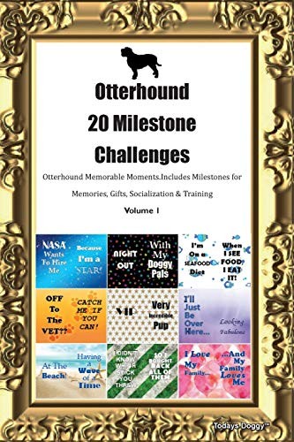 Otterhound milestone - otterhound,