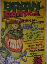 Brain Damage. The Comic for