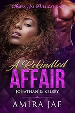 A REKINDLED AFFAIR: JONATHAN &
