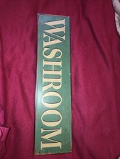 Green Vintage Bathroom Washroom Sign 20”x5”