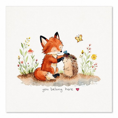 You belong here fox hedghog - you,