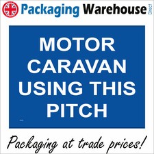 VE209 MOTOR CARAVAN USING THIS PITCH SIGN MOTORHOME TRAILER CAMPERVAN MOBILEHOME