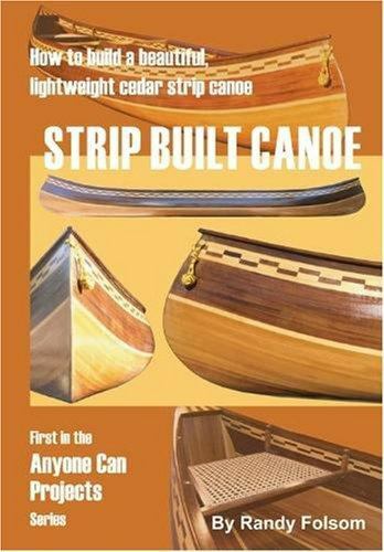 Strip built canoe how to - built,