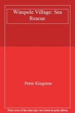 Wimpole Village: Sea Rescue-Peter Kingston