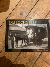 Old Lochgelly, Wilson, Rhona 9781840330229 BRAND NEW