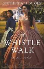 The Whistle Walk: A Civil War