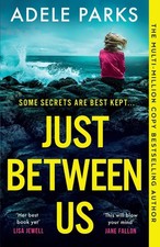 Just Between Us: The gripping
