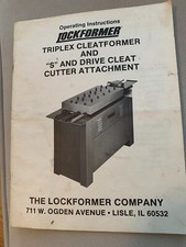 Lockformer  Triplex Cleatformer  operating Instuctions Sheet Metal FAB