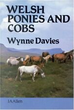 Welsh Ponies and Cobs (Allen breed series) By Wynne Davies