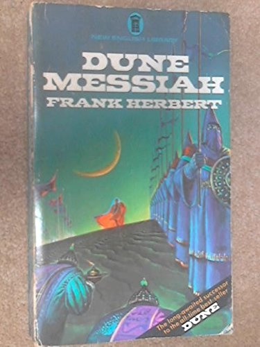 Dune messiah herbert - messiah, frank.