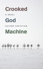 The Crooked God Machine -