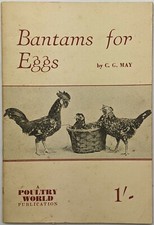 Bantams for Eggs by CG May, 3rd Edition, From Poultry World