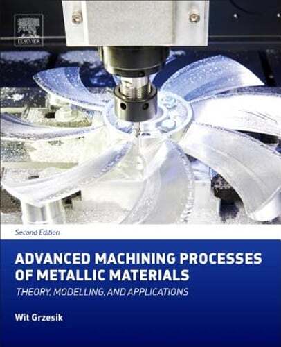 Advanced machining processes - machining,