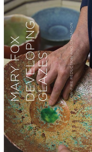 Developing glazes low - glazes:, low-firing