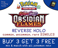 Obsidian Flames Single Cards REVERSE HOLO - Pokemon -BUY 3 GET 3- MINT