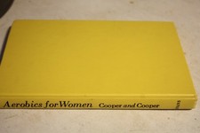 Aerobics For Women Cooper And Cooper 1972 Evans