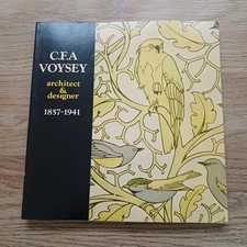 C F A Voysey Architect And