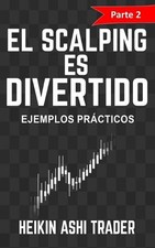 El Scalping es Divertido