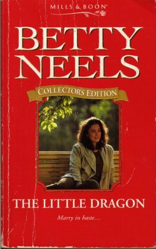 The little dragon - (betty, neels