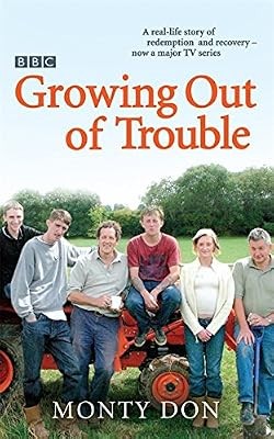 Growing out trouble - of,