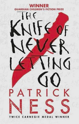 Patrick ness the - patrick, of
