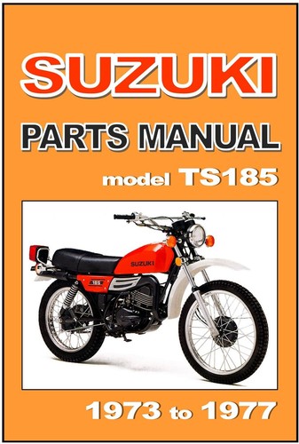 Suzuki parts manual ts185 - parts, 1973