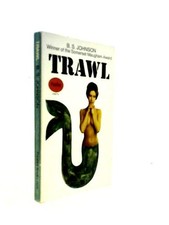 Trawl (B. S. Johnson - 1968)