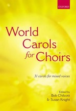 World Carols for Choirs SATB