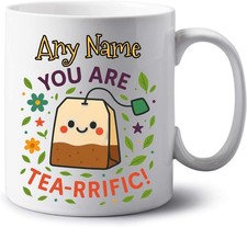 You are Tea-rrific Jumbo 20oz
