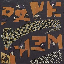 Pavement - Brighten The