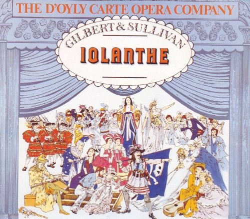 Gilbert sullivan iolanthe - &, sullivan:
