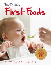 Dr Pixie Baby Steps - First Foods, Igloo Books, New, Book