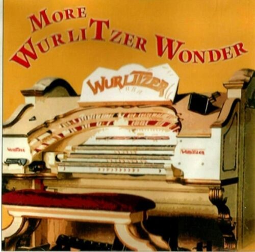 More wurlitzer wonder - wurlitzer, cd