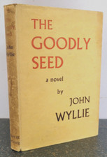 The goodly seed john wyllie - the,