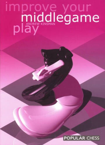 Improve your middlegame - your,