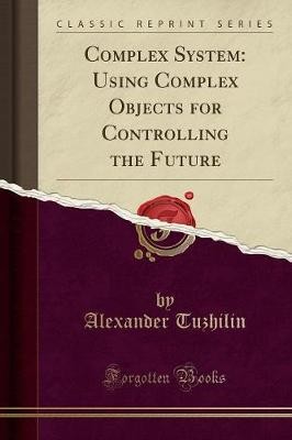 Complex system using - system,