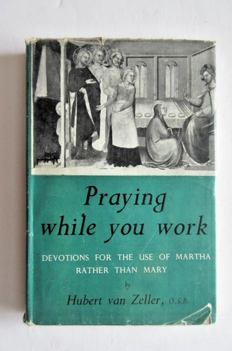 Praying while you work - work, by
